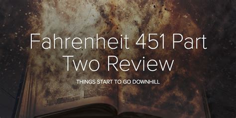 Fahrenheit 451 Part Two