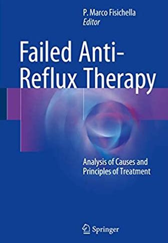 failed anti reflux therapy analysis of causes and