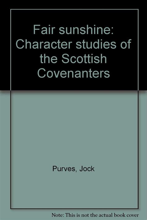 Full Download Fair Sunshine Character Studies Of The Scottish Covenanters 