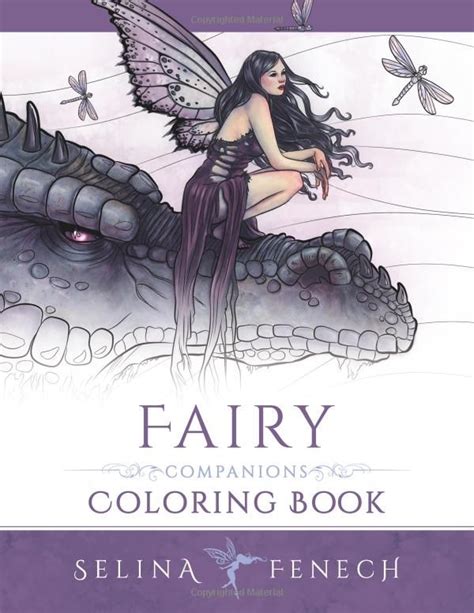 Full Download Fairy Companions Coloring Book Fairy Romance Dragons And Fairy Pets Fantasy Art Coloring By Selina Volume 4 