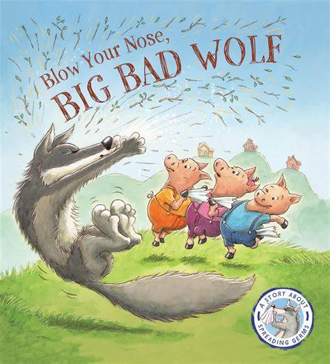 fairytales gone wrong blow your nose big bad wolf