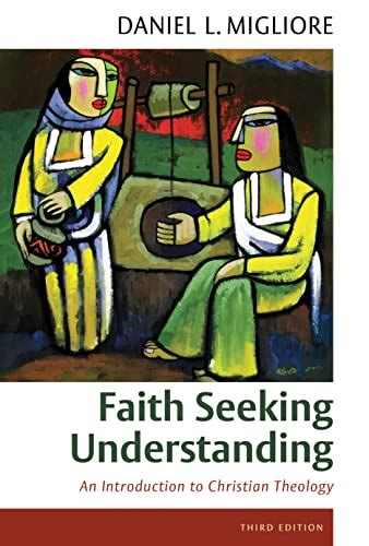 Download Faith Seeking Understanding An Introduction To Christian Theology Daniel L Migliore 