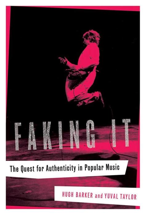Full Download Faking It The Quest For Authenticity In Popular Music 
