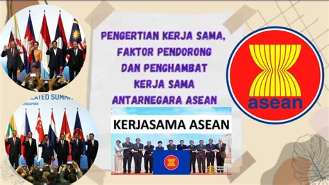 FAKTOR PENDORONG KERJA SAMA ANTARNEGARA ASEAN - Catat! Ini Faktor Pendorong Kerja Sama Antar Negara Asean