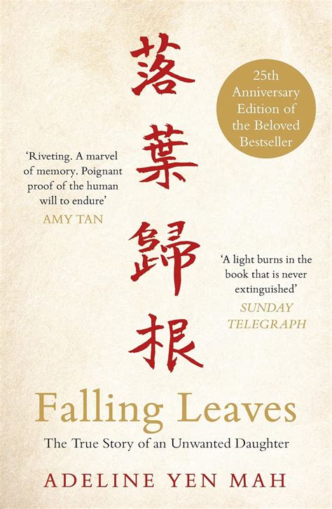 Read Falling Leaves Return To Their Roots The True Story Of An Unwanted Chinese Daughter 
