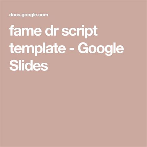 fame dr script template Google Slides What to do when bored