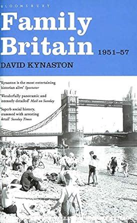 Full Download Family Britain 1951 1957 Tales Of A New Jerusalem 