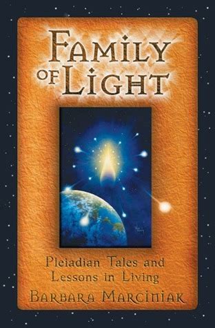 Read Family Of Light Pleiadian Tales And Lessons In Living 