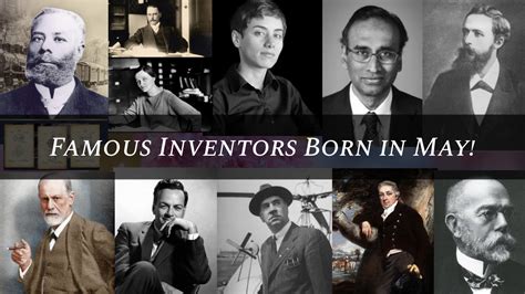 famous inventors born in may