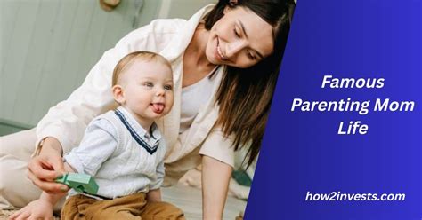 Famous Parenting Com