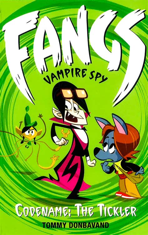 Fangs Vampire Spy Book 2: Codename: The Tickler ( Fangs Vampire Spy Books)