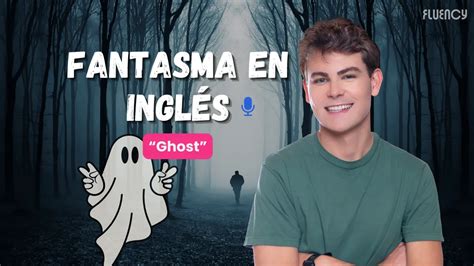 Fantasma En Ingles