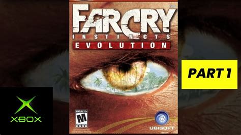 Far Cry Instincts Evolution Walkthrough Part 1