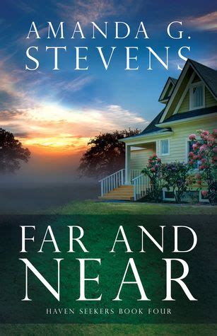 Read Online Far And Near A Novel Haven Seekers Book 4 