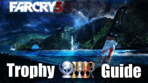 Full Download Far Cry 3 Trophy Guide And Roadmap 