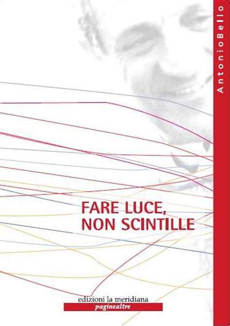 fare luce non scintille