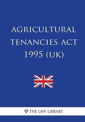 Full Download Farm Business Tenancies Agricultural Tenancies Act 1995 