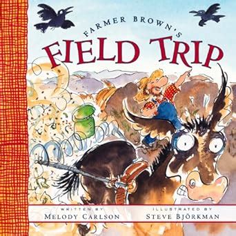 Full Download Farmer Browns Field Trip 