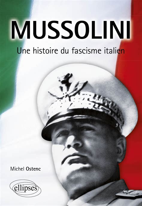 fascisme italien sous mussolini biography