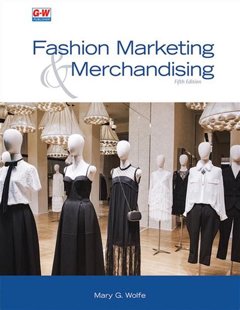 Download Fashion Marketing Merchandising Mary Wolfe 