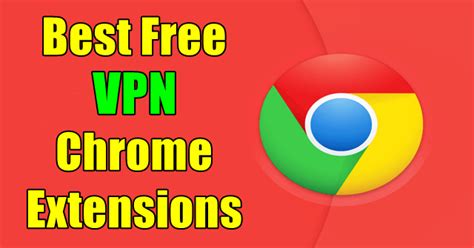 fast vpn extension for chrome free