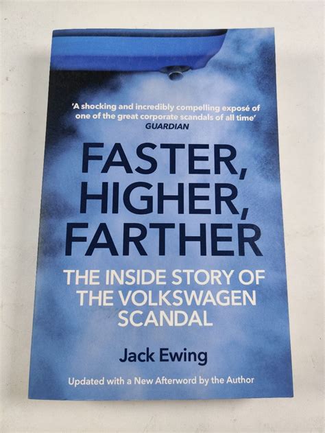 Faster Higher Farther The Inside Story Of The Volkswagen Scandal