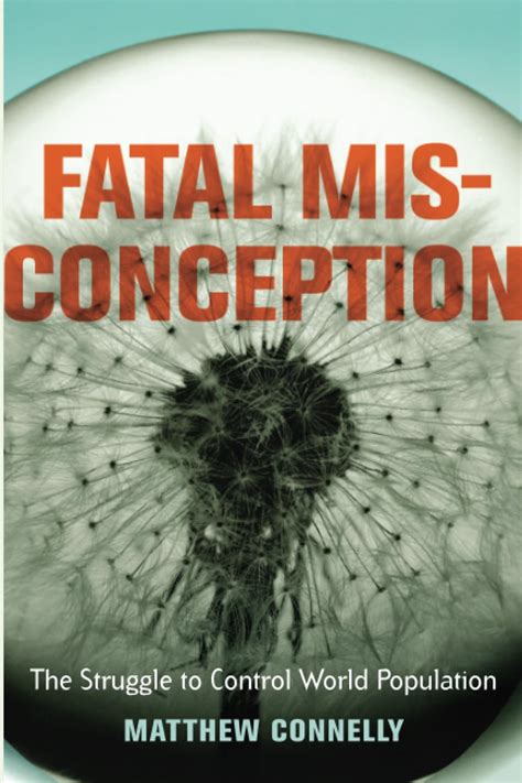 Fatal Misconception The Struggle To Control World