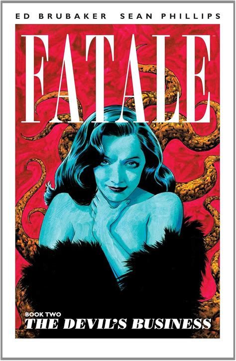 Fatale Vol 2 The Devils Business Ed Brubaker