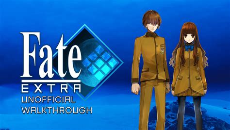 Fate Extra Walkthrough