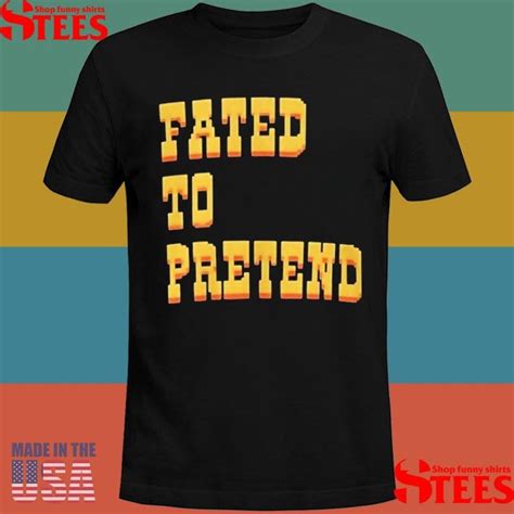 Fated To Pretend