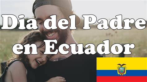 fathers day ecuador