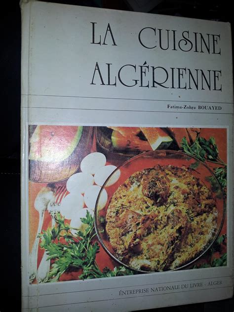 Read Online Fatima Zohra Bouayed La Cuisine Alg Rienne Pdf L Df 