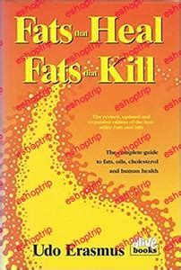 Read Online Fats That Heal Fats That Kill 