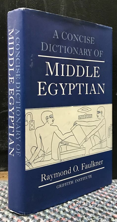 Read Faulkner Raymond O A Concise Dictionary Of Middle Egyptian 