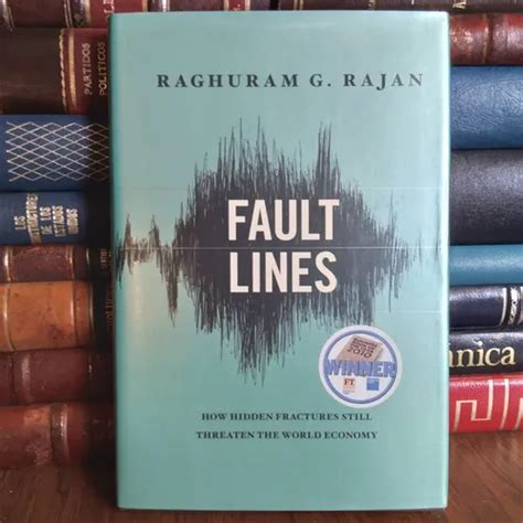 fault lines how hidden fractures still threaten th
