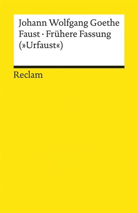 faust fruhere fassung urfaust reclams universal b