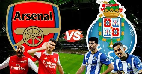 FC PORTO VS ARSENAL TIMELINE：The fixture that cost Arsenal Premier League title as rivals face