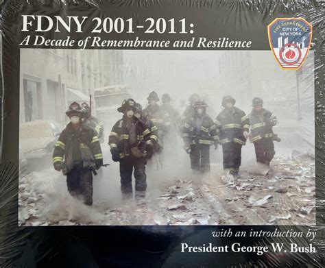 Fdny 2001 2011 A Decade Of Remembrance And Resili