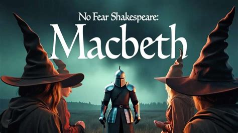 Fear Not Shakespeare Macbeth