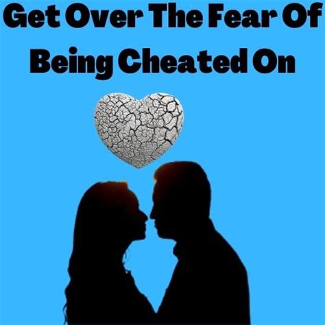 fear of being cheated on