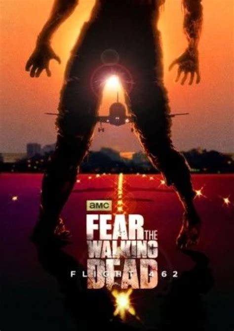 fear the walking dead flight +462 dizi 2015 2016.