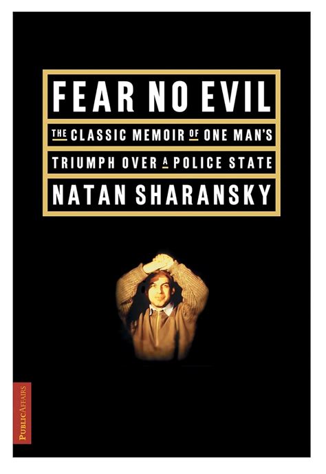 Read Fear No Evil The Classic Memoir Of One Mans Triumph Over The Police State 