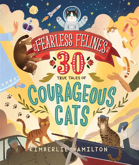fearless felines 30 true tales of courageous cats
