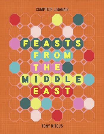 Read Feasts From The Middle East 