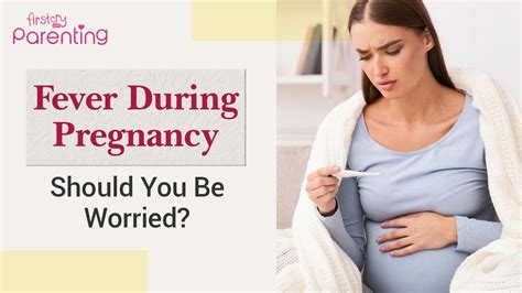 feber flera dagar gravid