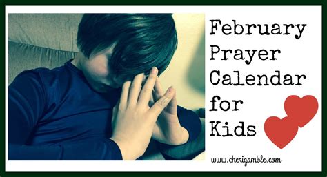 February Prayer Calendar For Kids 8211 Cheri Gamble February Calendar For Kids - February Calendar For Kids