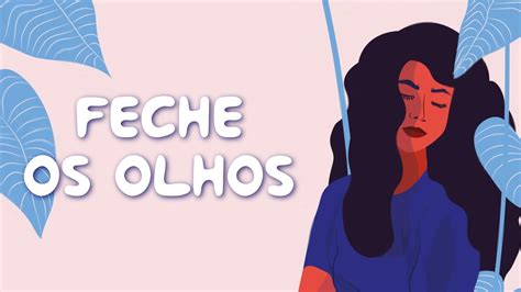 Feche Os Olhos