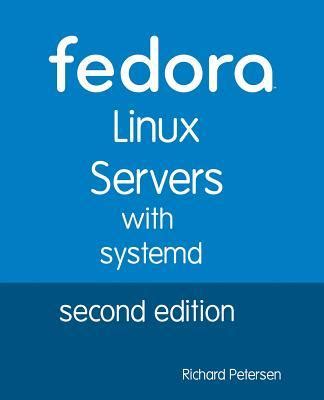 Download Fedora Linux Servers With Systemd Richard Petersen 