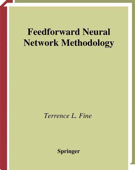 Feedforward Neural Network Methodology Information Science And Statistics