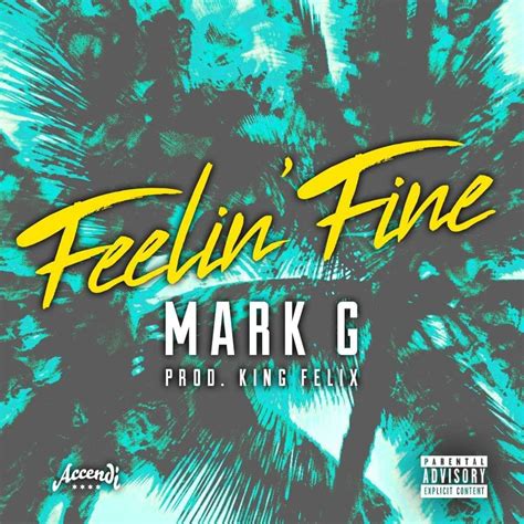 feeln fine mark g lyrics